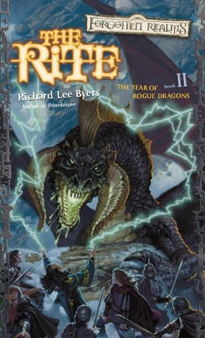 [Forgotten Realms: The Year of Rogue Dragons 02] • The Rite